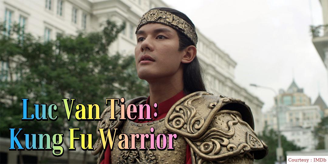 Luc Van Tien: Kung Fu Warrior 