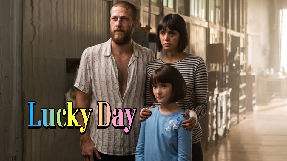 Watch Free Lucky Day Full Movie Online