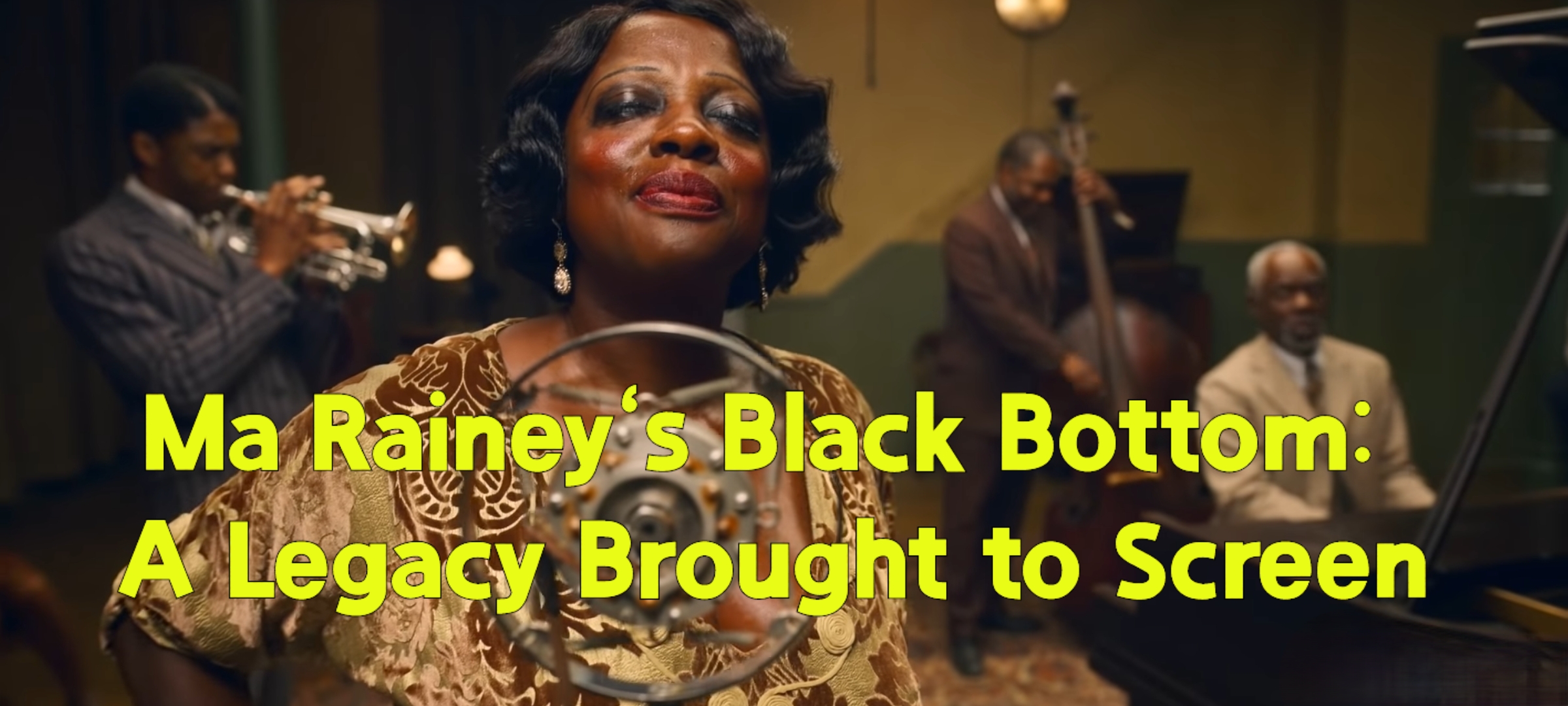 Watch Free  Ma Rainey's Black Bottom: A Legacy Brought to Screen Full Movie Online