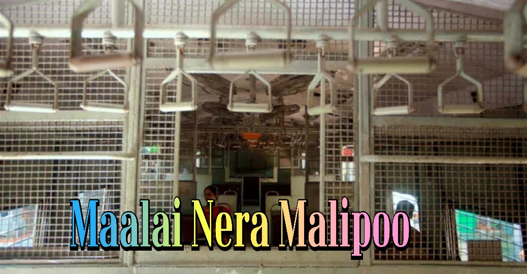 Maalai Nera Malipoo