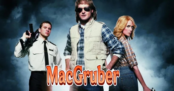 MacGruber 