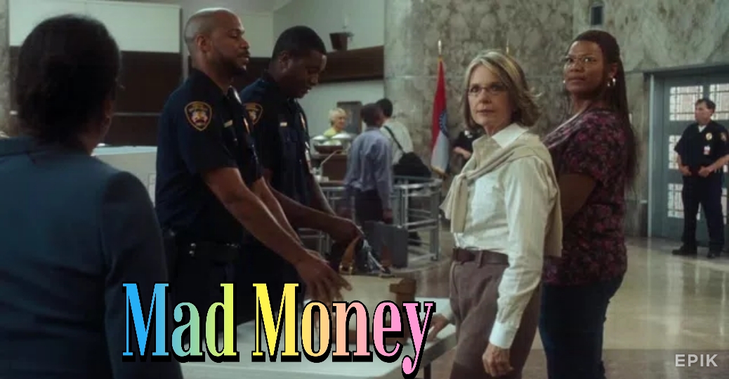 Watch Free Mad Money Full Movie Online