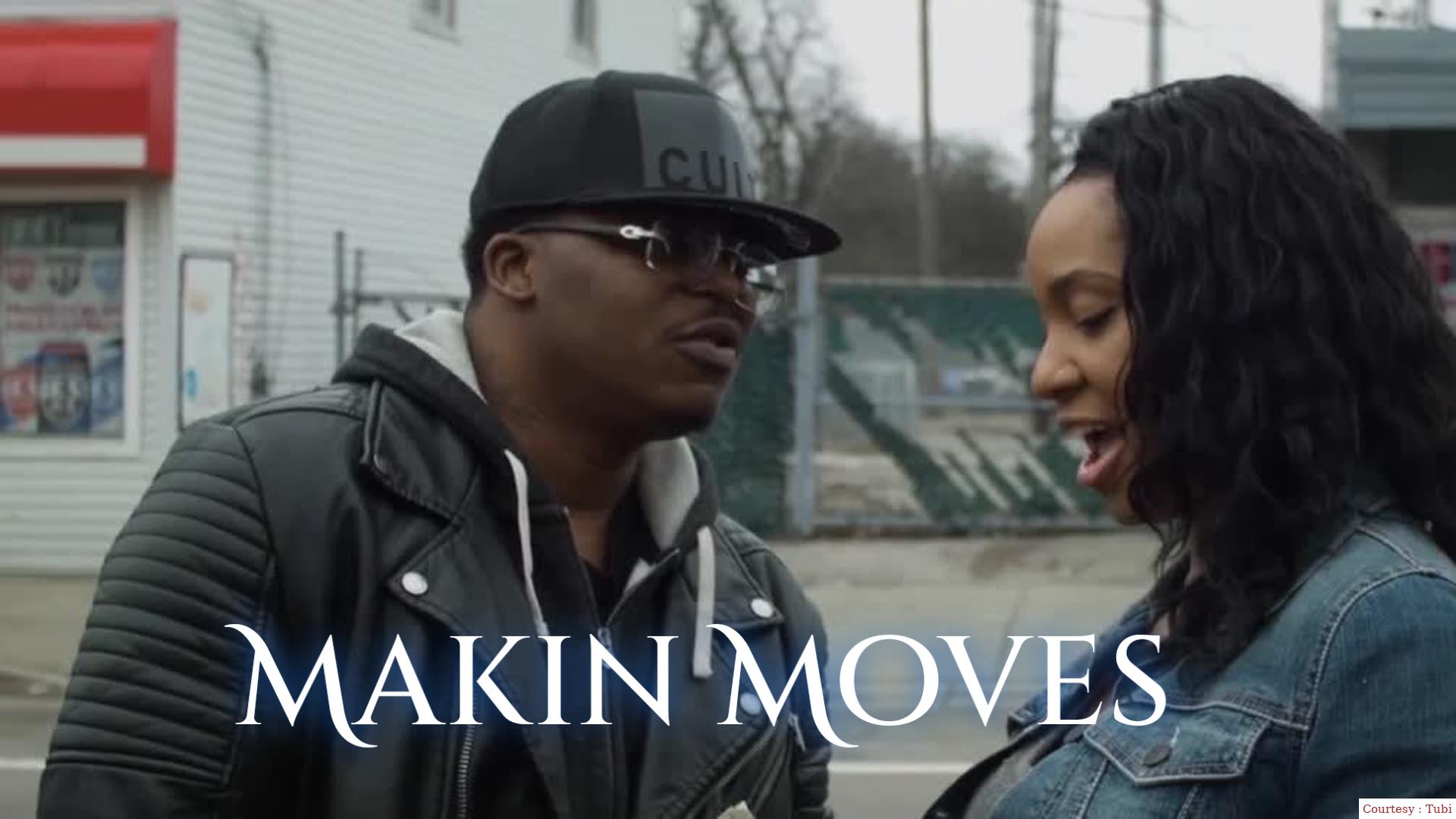 Watch Free  Makin Moves Full Movie Online