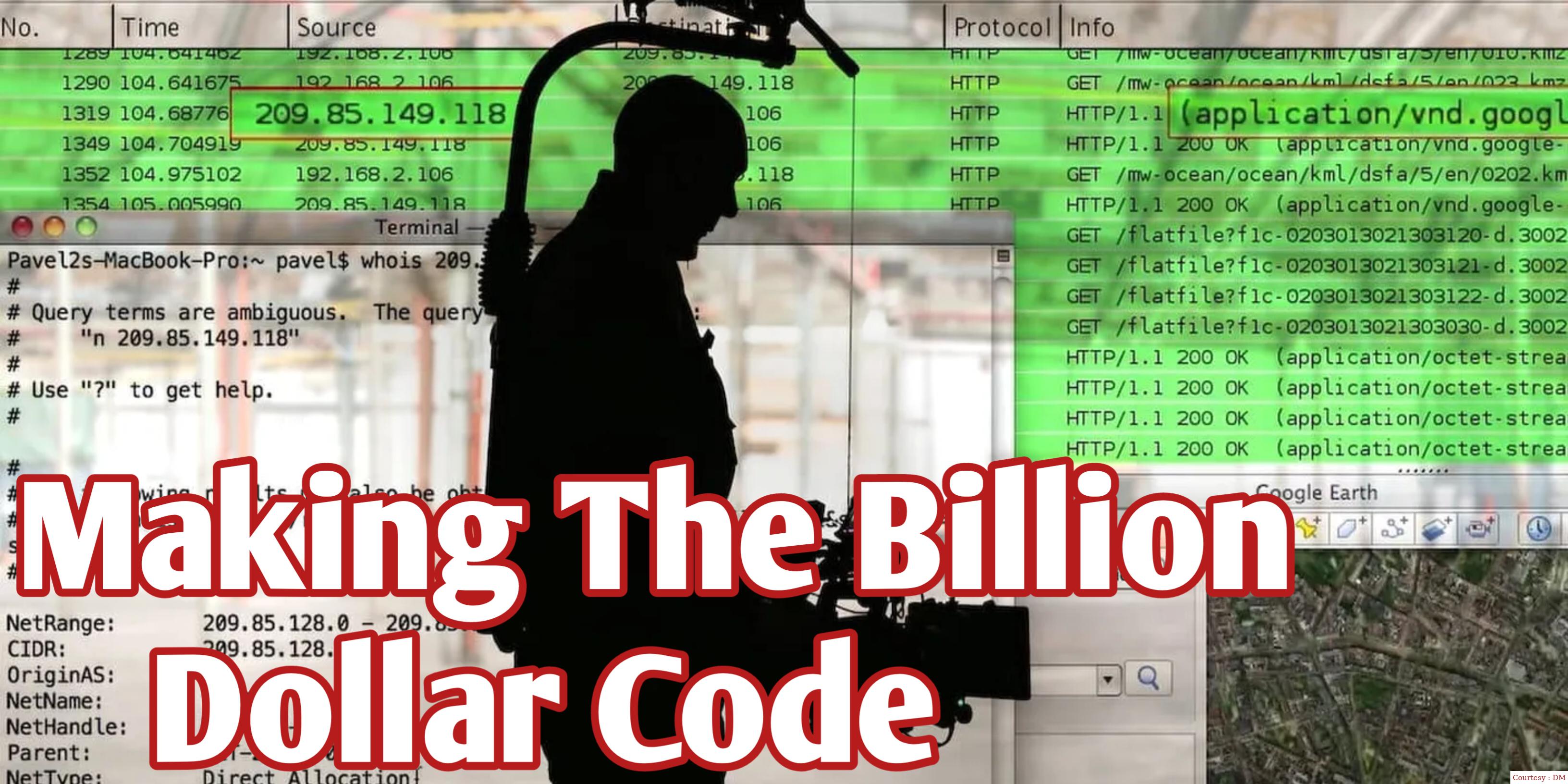 Making The Billion Dollar Code