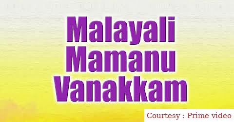 Malayali Mamanu Vanakkam