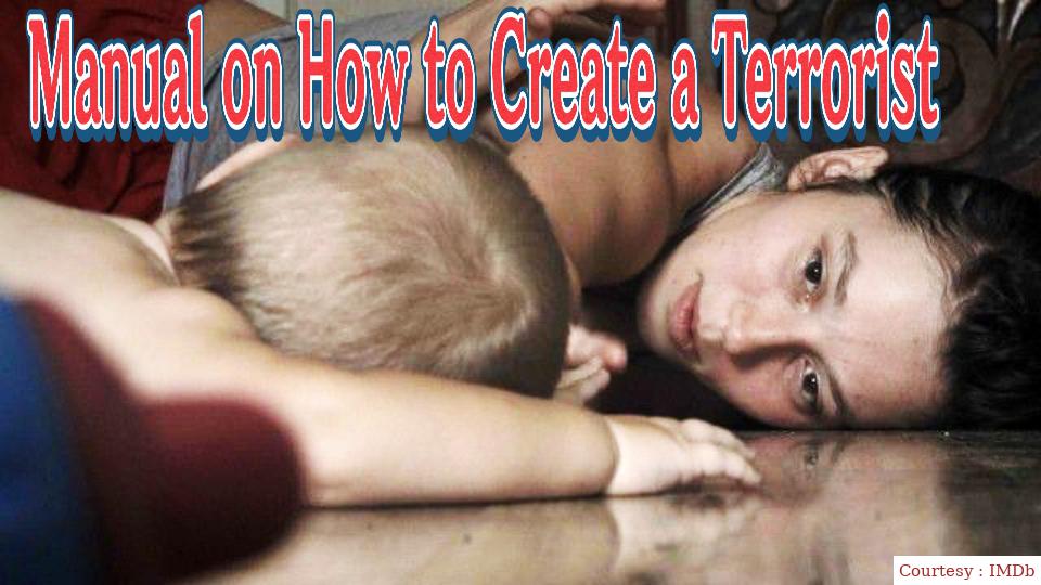 Manual on How to Create a Terrorist