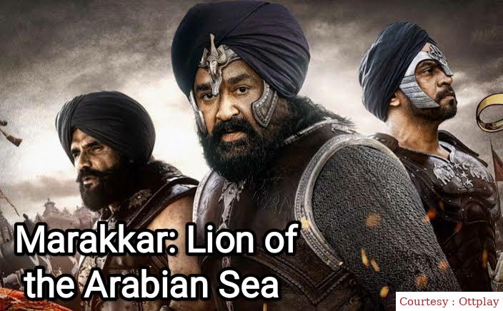 Marakkar: Lion of the Arabian Sea