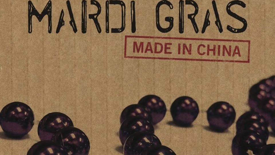 Mardi Gras: Made in China 