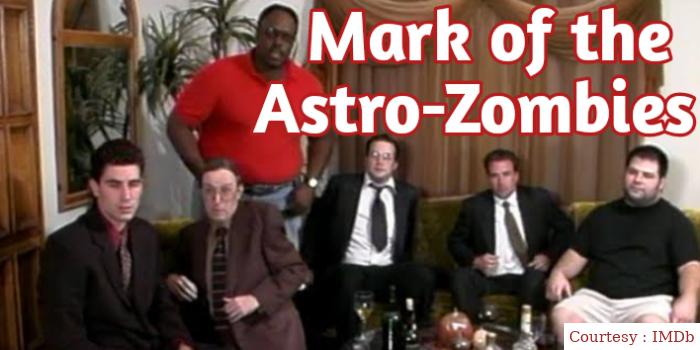 Mark of the Astro-Zombies