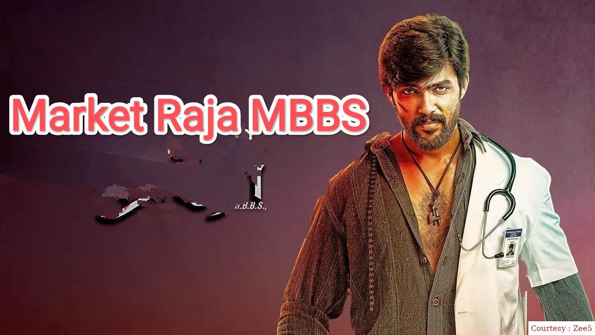 Watch Free  Market Raja MBBS Full Movie Online
