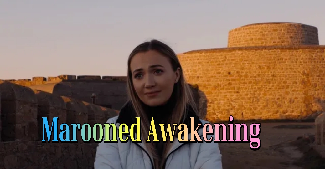 Marooned Awakening 