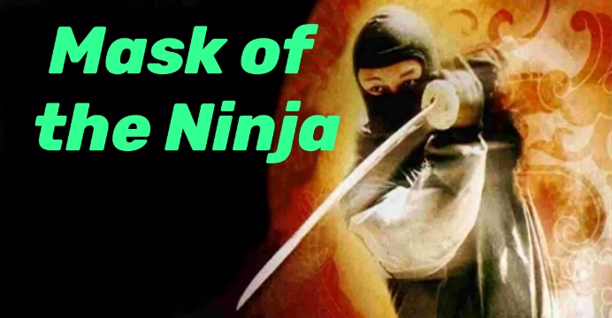Watch Free  Mask of the Ninja Full Movie Online