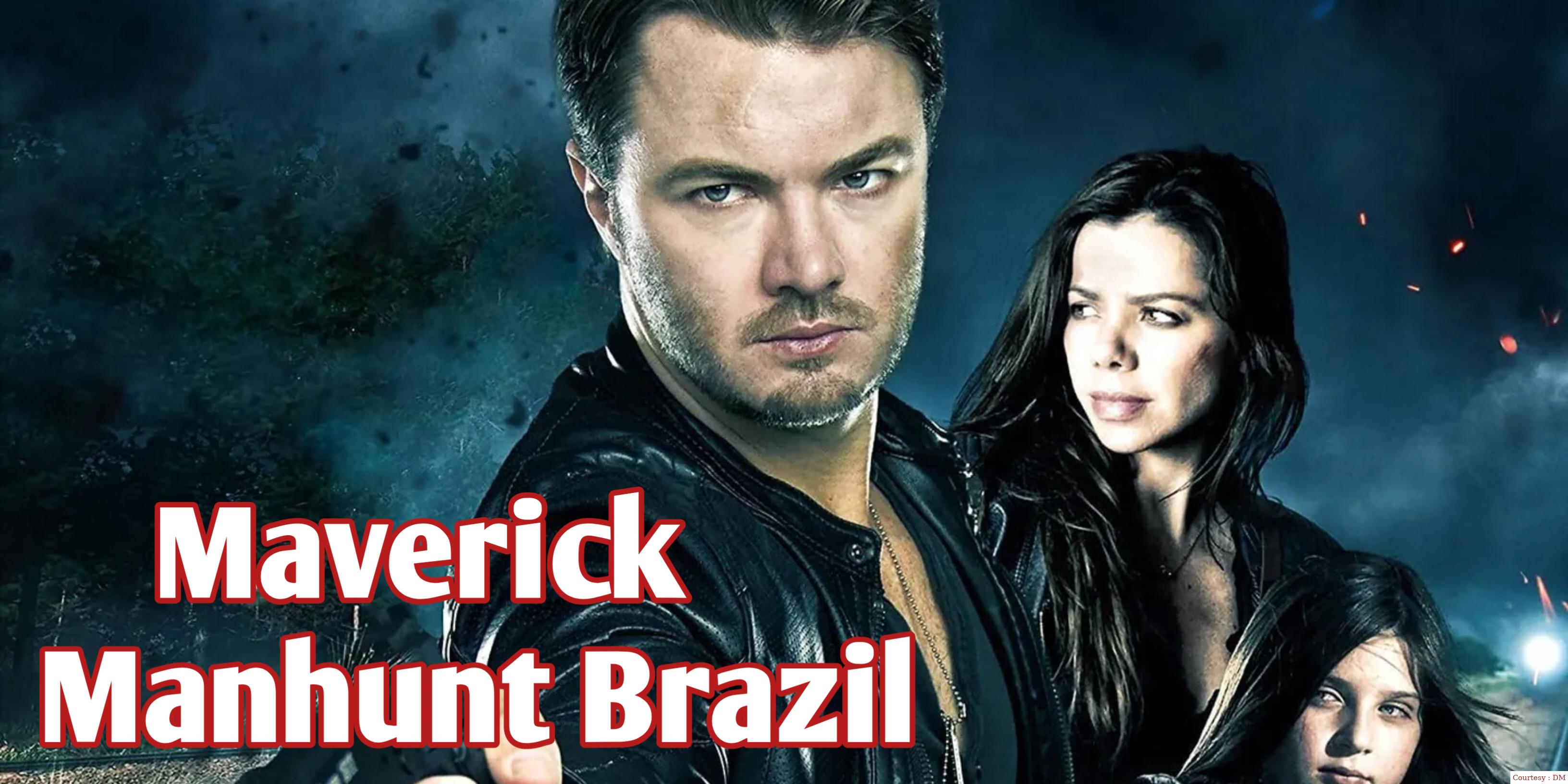 Watch Free  Maverick: Manhunt Brazil Full Movie Online
