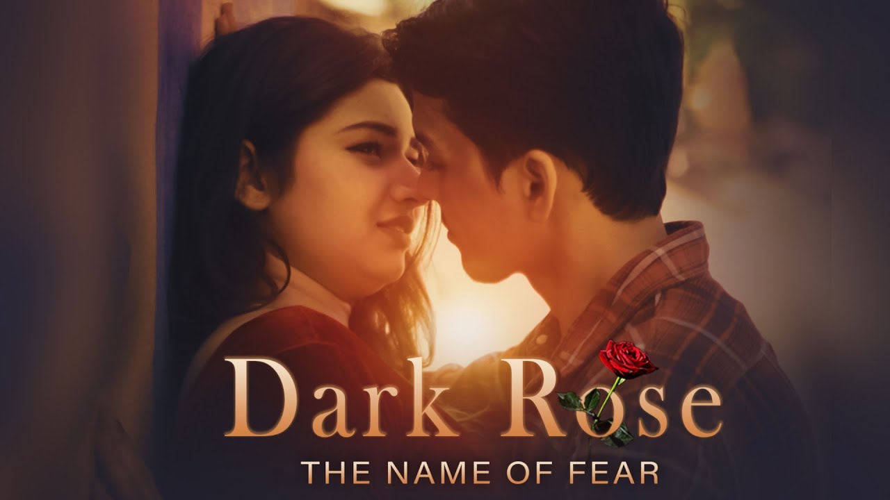 Dark Rose: The Name Of Fear