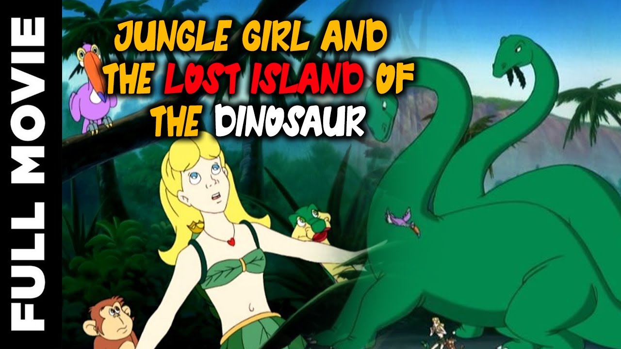 Jungle Girl And The Lost Island Of The Dinosaurs