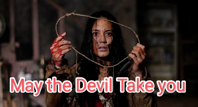 May the Devil Take You