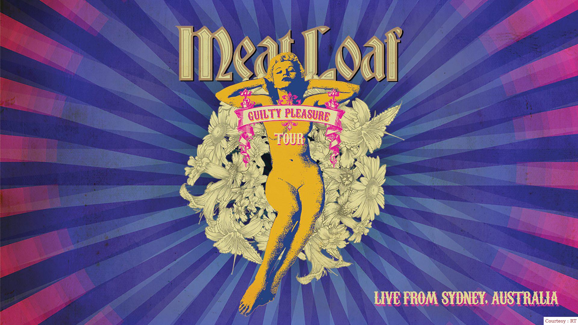 Watch Free  Meat Loaf : Guilty Pleasure Tour - Live from Sydney Full Movie Online