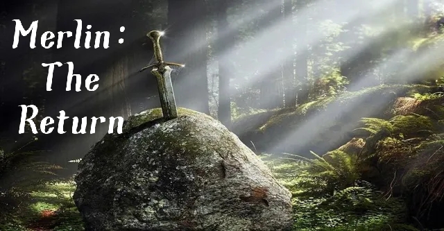 Watch Free  Merlin: The Return Full Movie Online