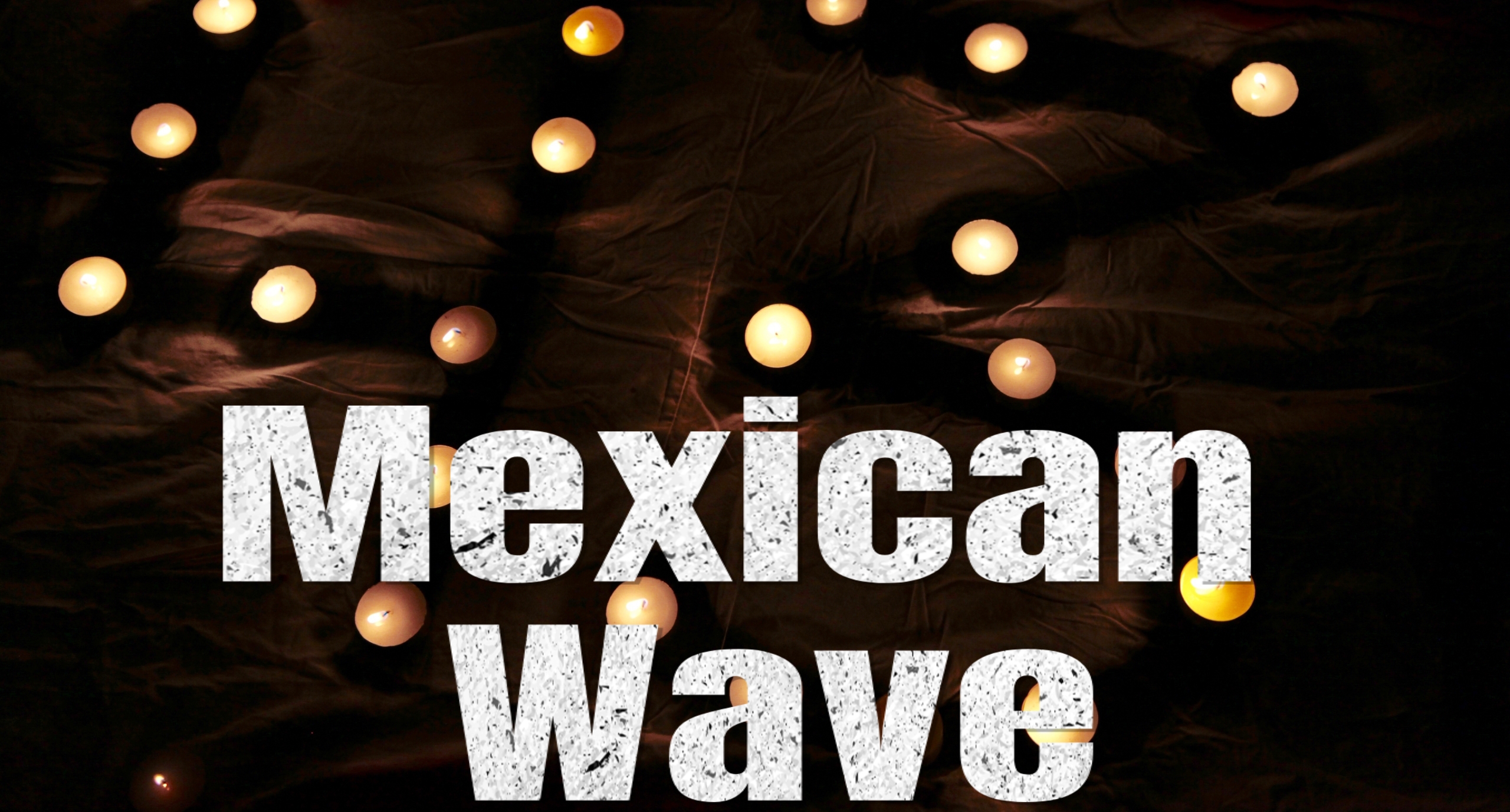Mexican Wave 