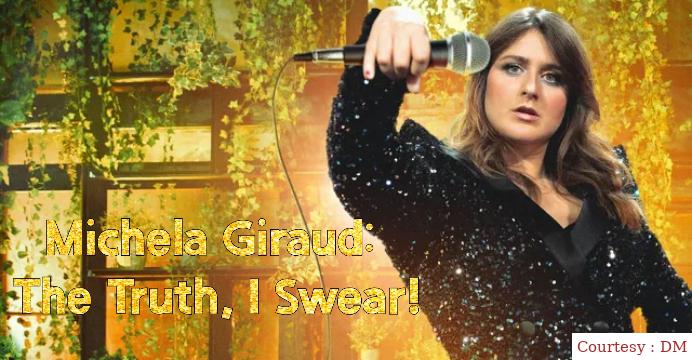 Michela Giraud: The Truth, I Swear! 