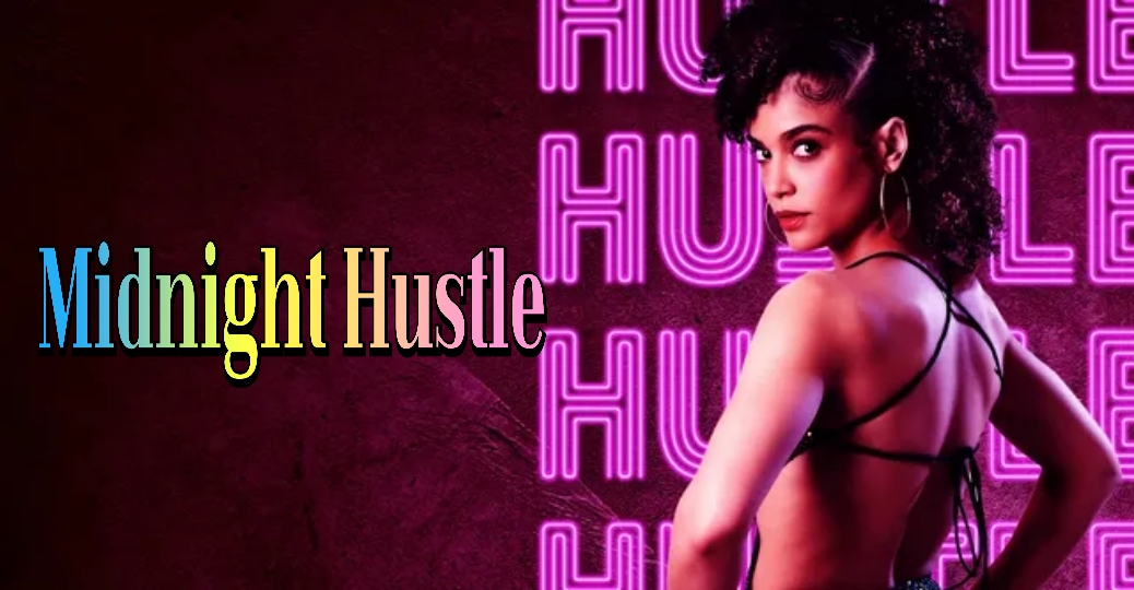 Midnight Hustle