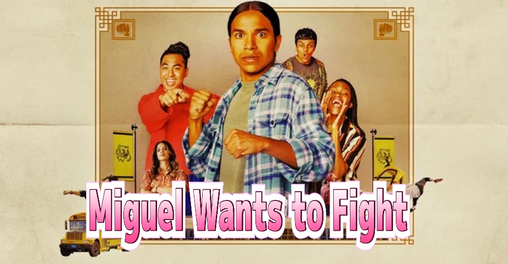 Watch Free Miguel Wants to Fight Full Movie Online
