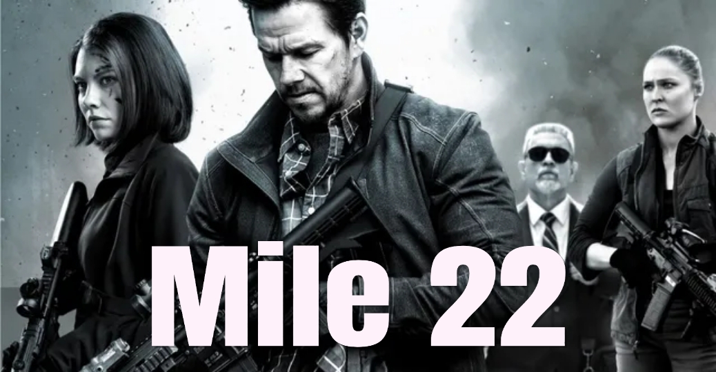 Watch Free  Mile 22 Full Movie Online