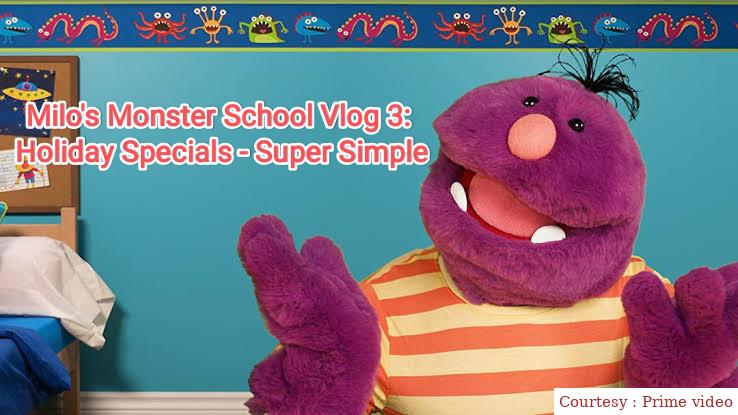 Watch Free  Milo's Monster School Vlog 3: Holiday Specials - Super Simple Full Movie Online