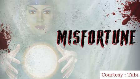 Watch Free  Misfortune Full Movie Online