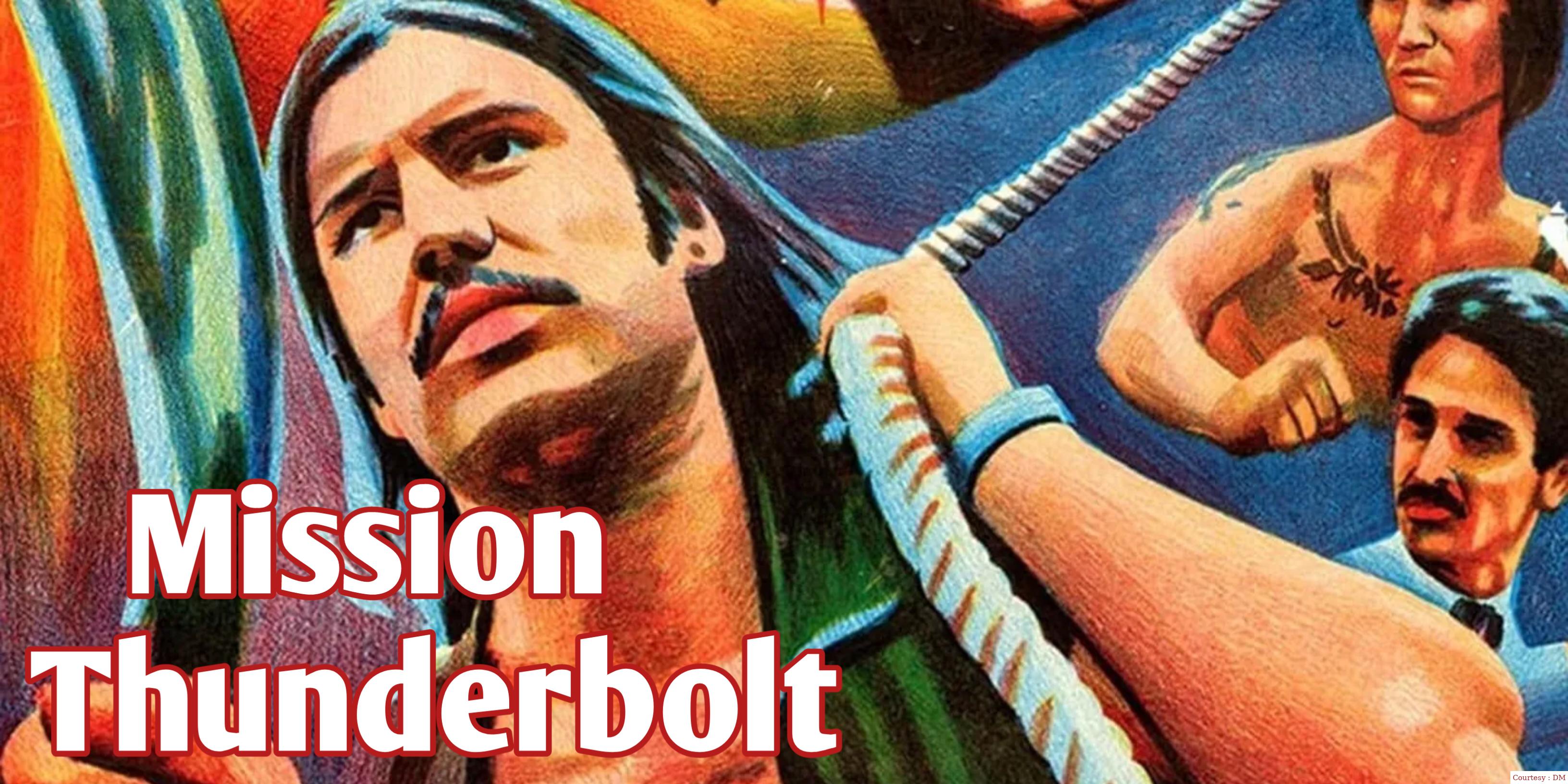 Watch Free  Mission Thunderbolt Full Movie Online