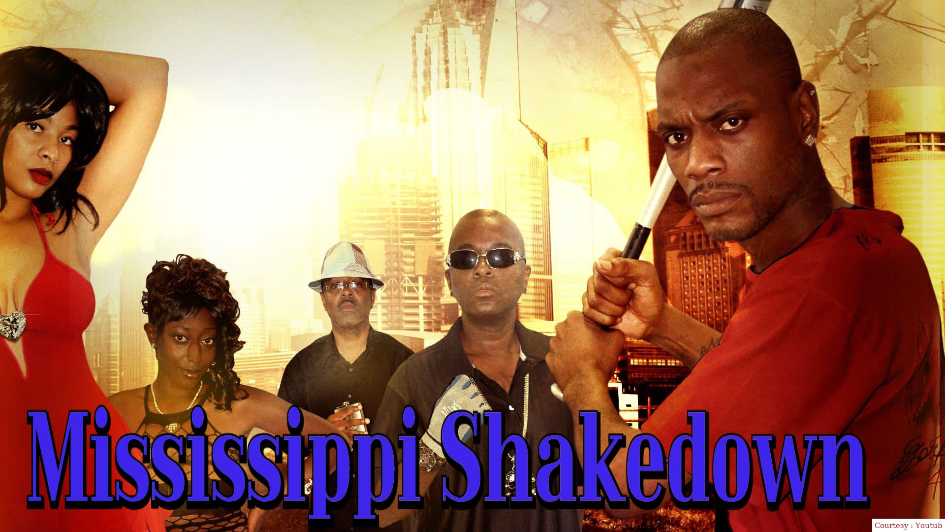 Watch Free  Mississippi Shakedown Full Movie Online