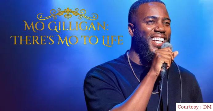 Mo Gilligan: There's Mo to Life