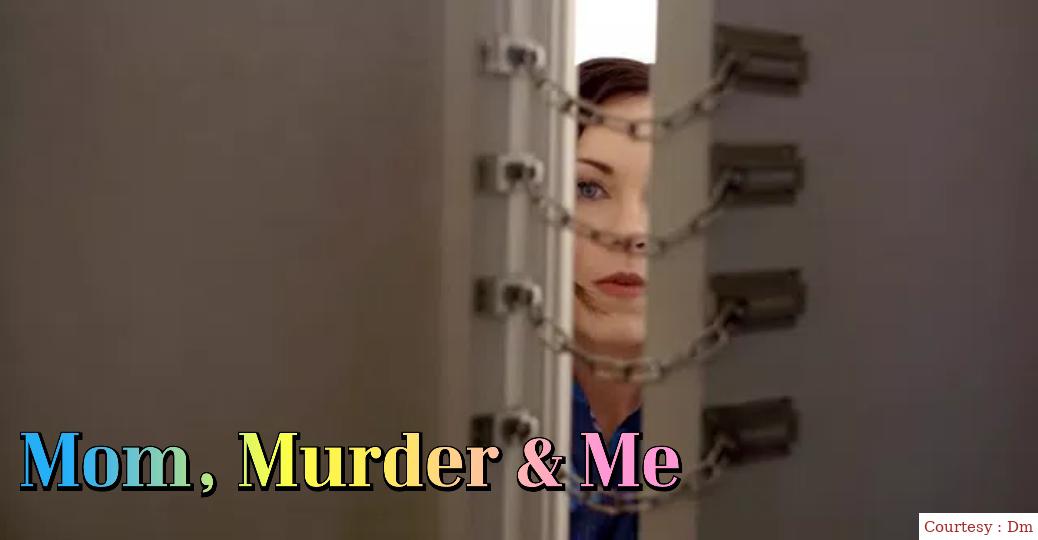 Mom, Murder & Me