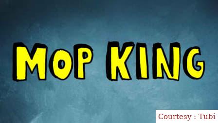 Watch Free  Mop King Full Movie Online