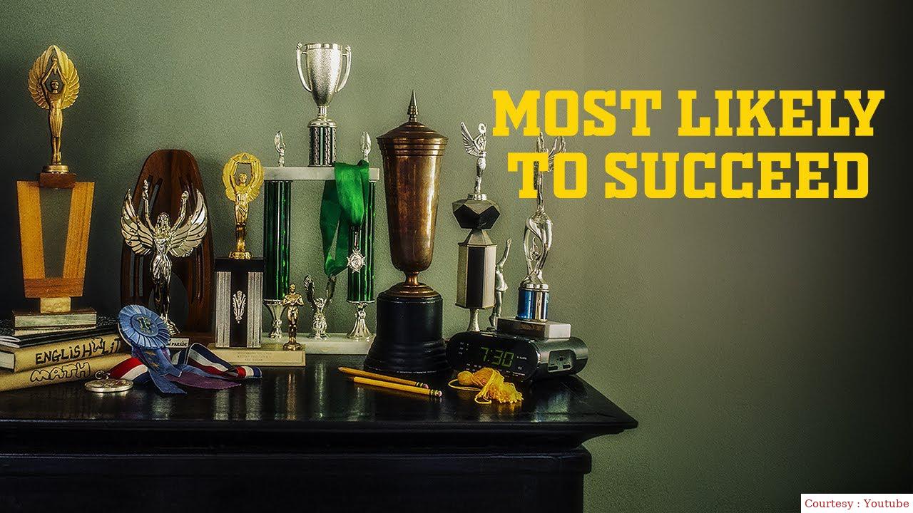 Most Likely to Succeed