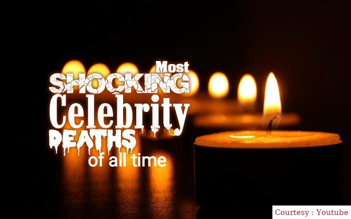 Most Shocking Celebrity Deaths of All Time