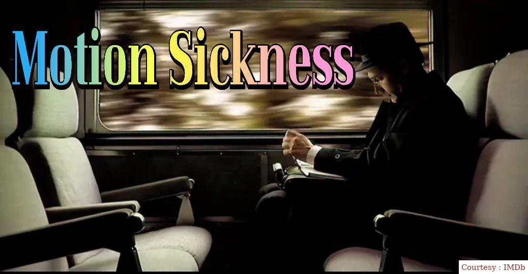Motion Sickness