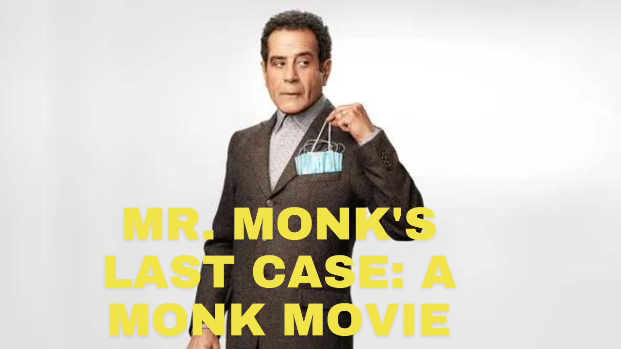Watch Free Mr. Monk's Last Case: A Monk Movie Full Movie Online