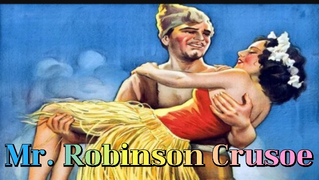 Mr. Robinson Crusoe