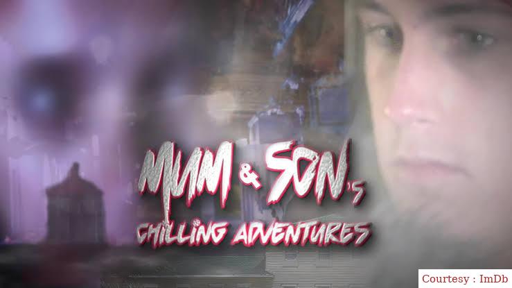 Mum and Son's Chilling Adventures 