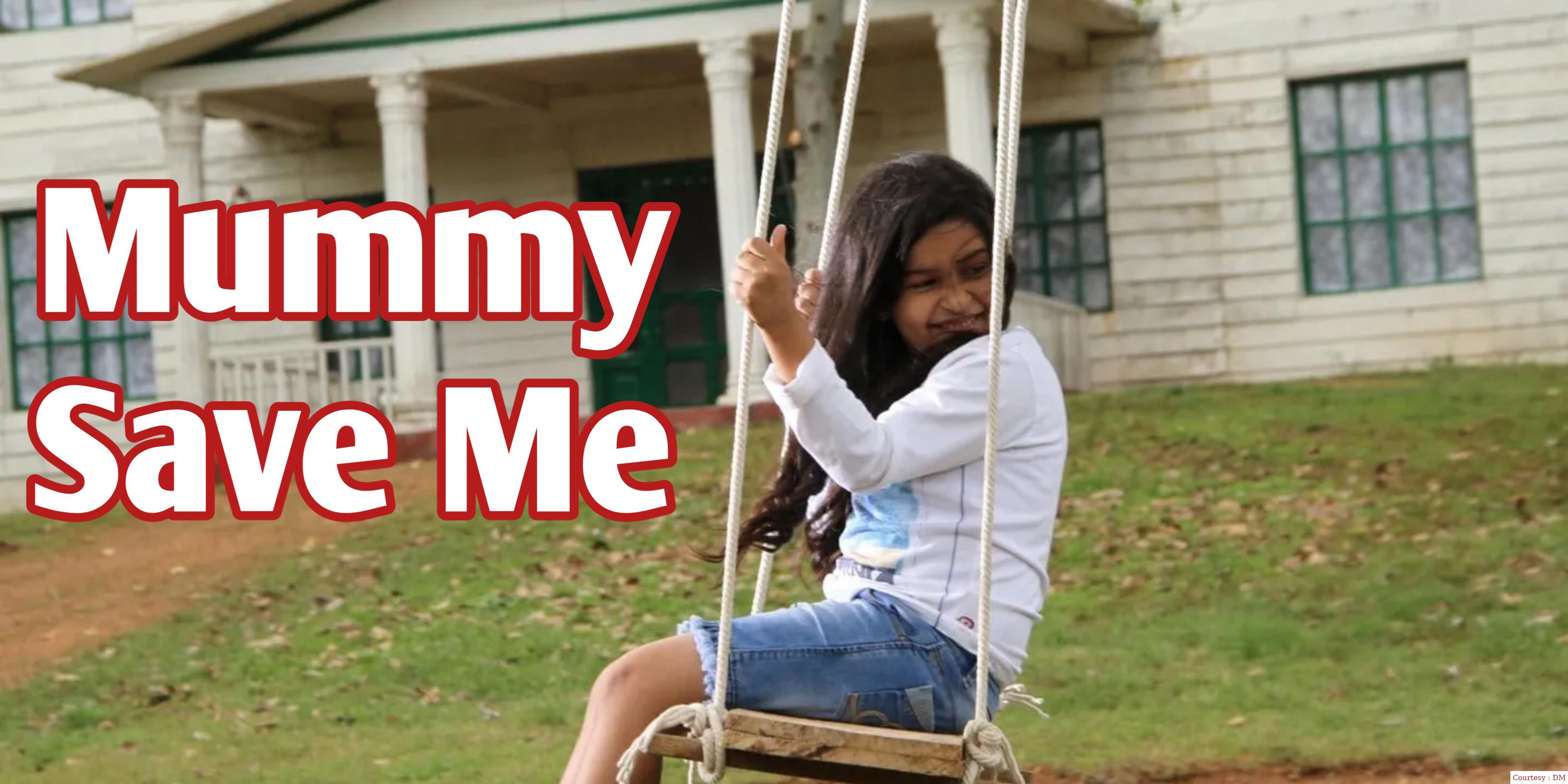 Mummy Save Me 
