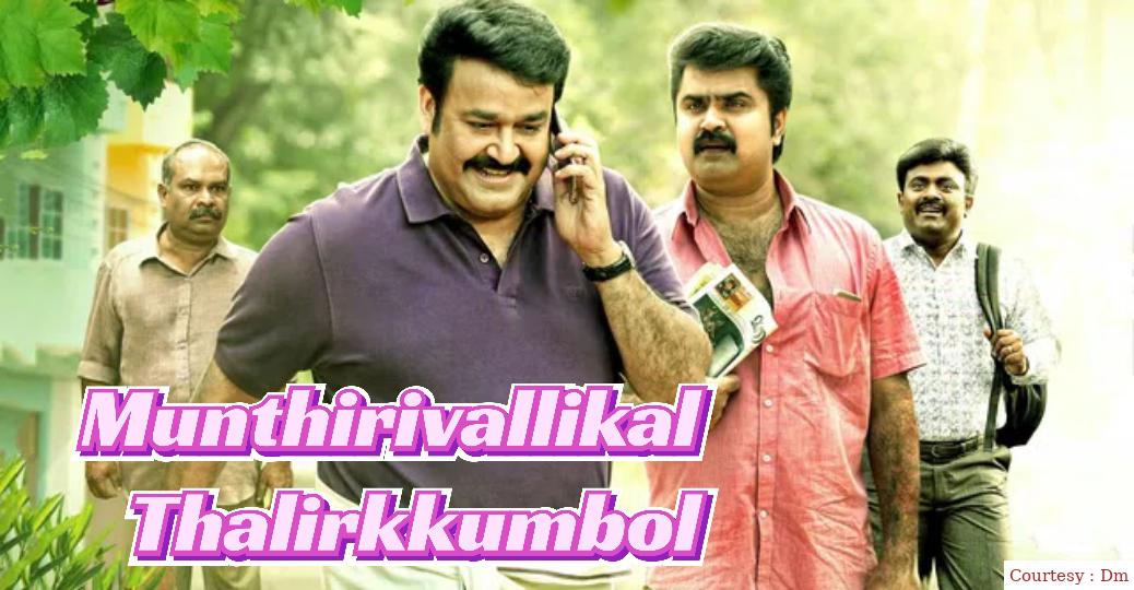Munthirivallikal Thalirkkumbol
