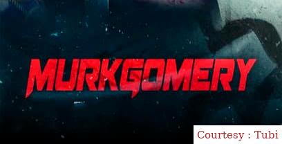 Watch Free Murkgomery Full Movie Online
