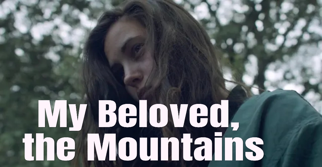 Watch Free  My Beloved, the Mountains Full Movie Online