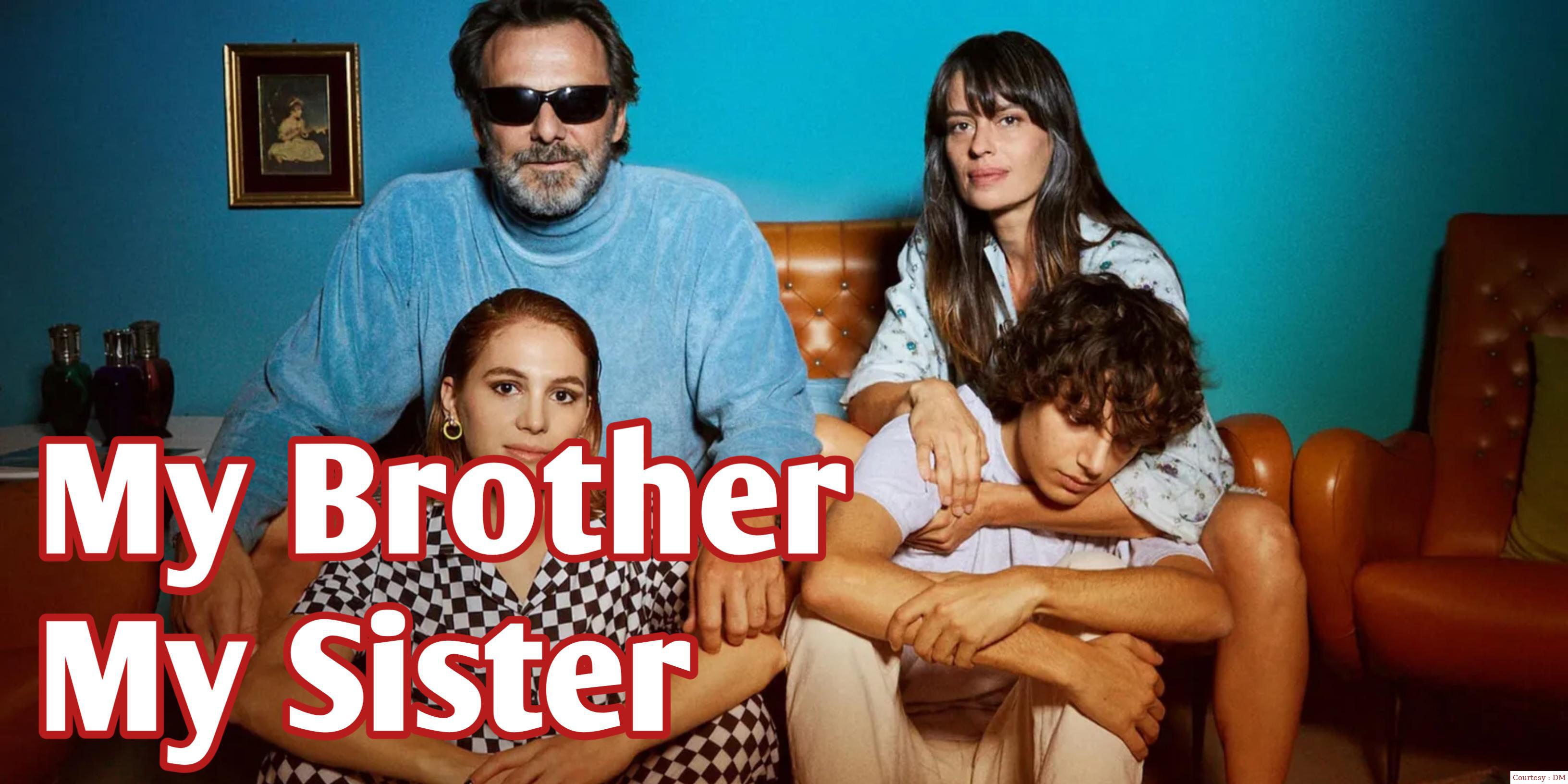 Watch Free  My Brother, My Sister Full Movie Online
