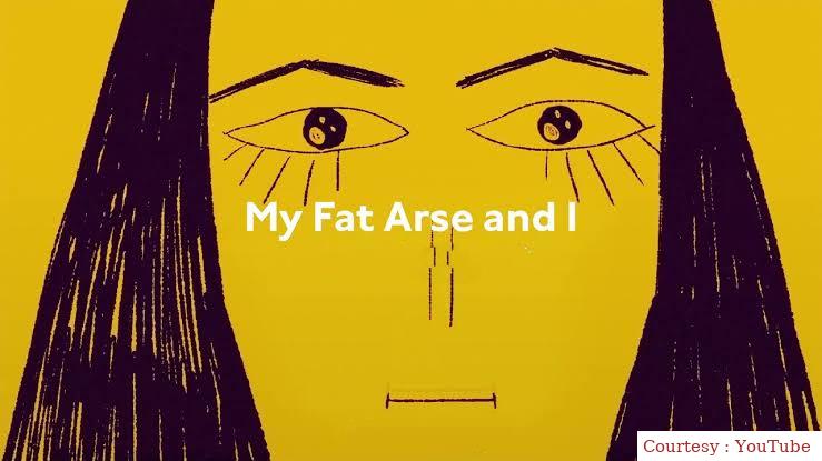 My Fat Arse and I