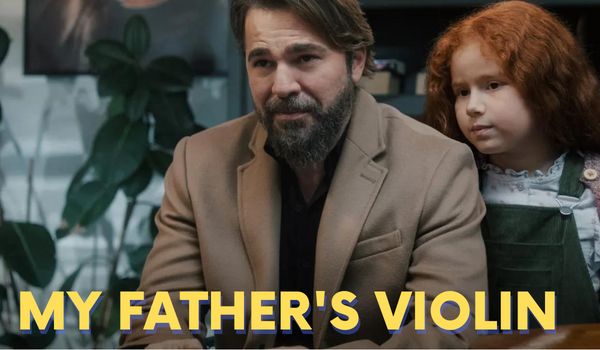 Watch Free  My Father's Violin Full Movie Online