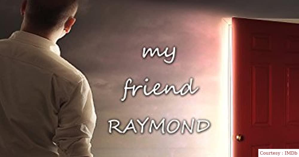 My Friend Raymond 