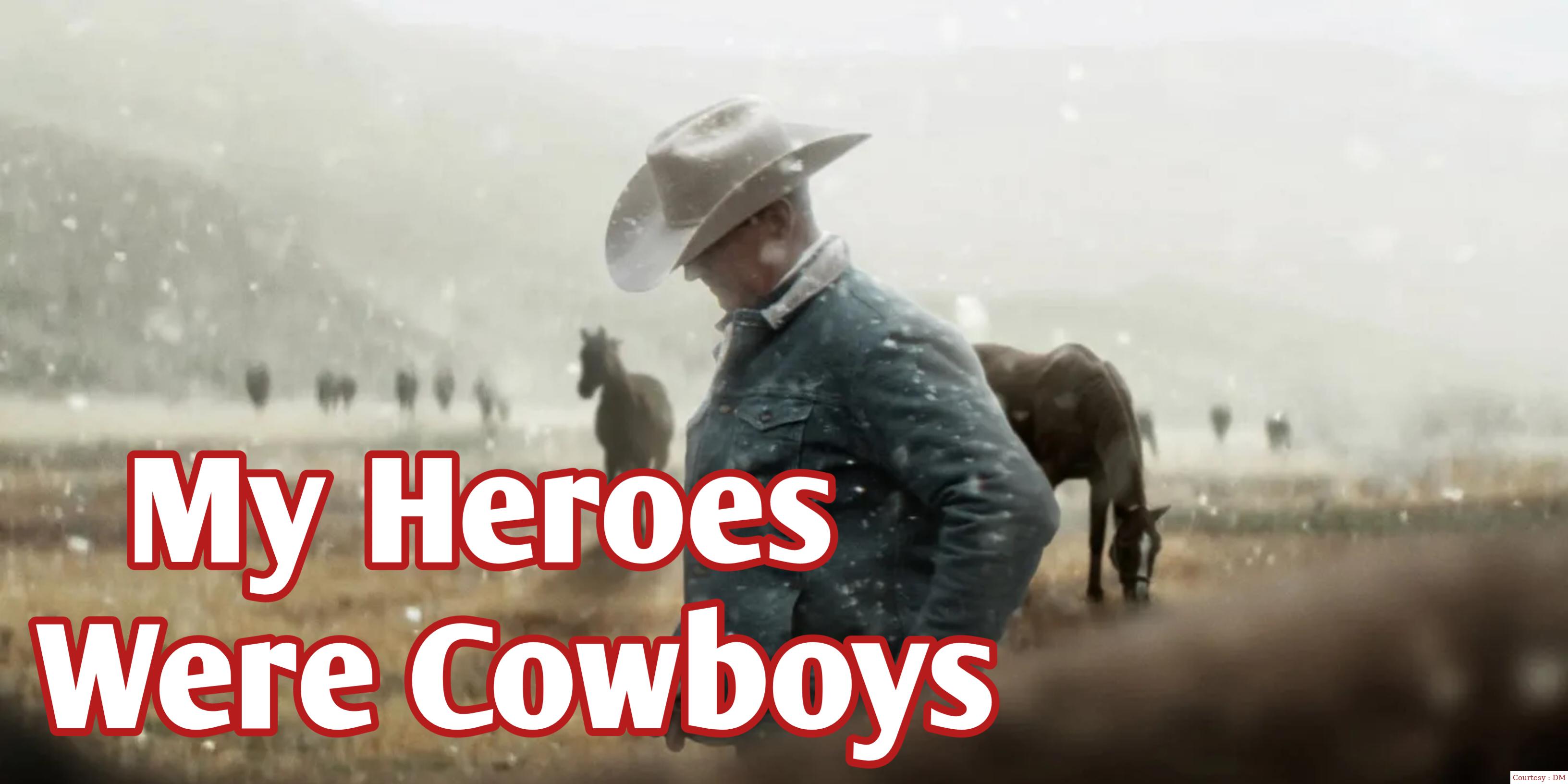 Watch Free  My Heroes Were Cowboys Full Movie Online
