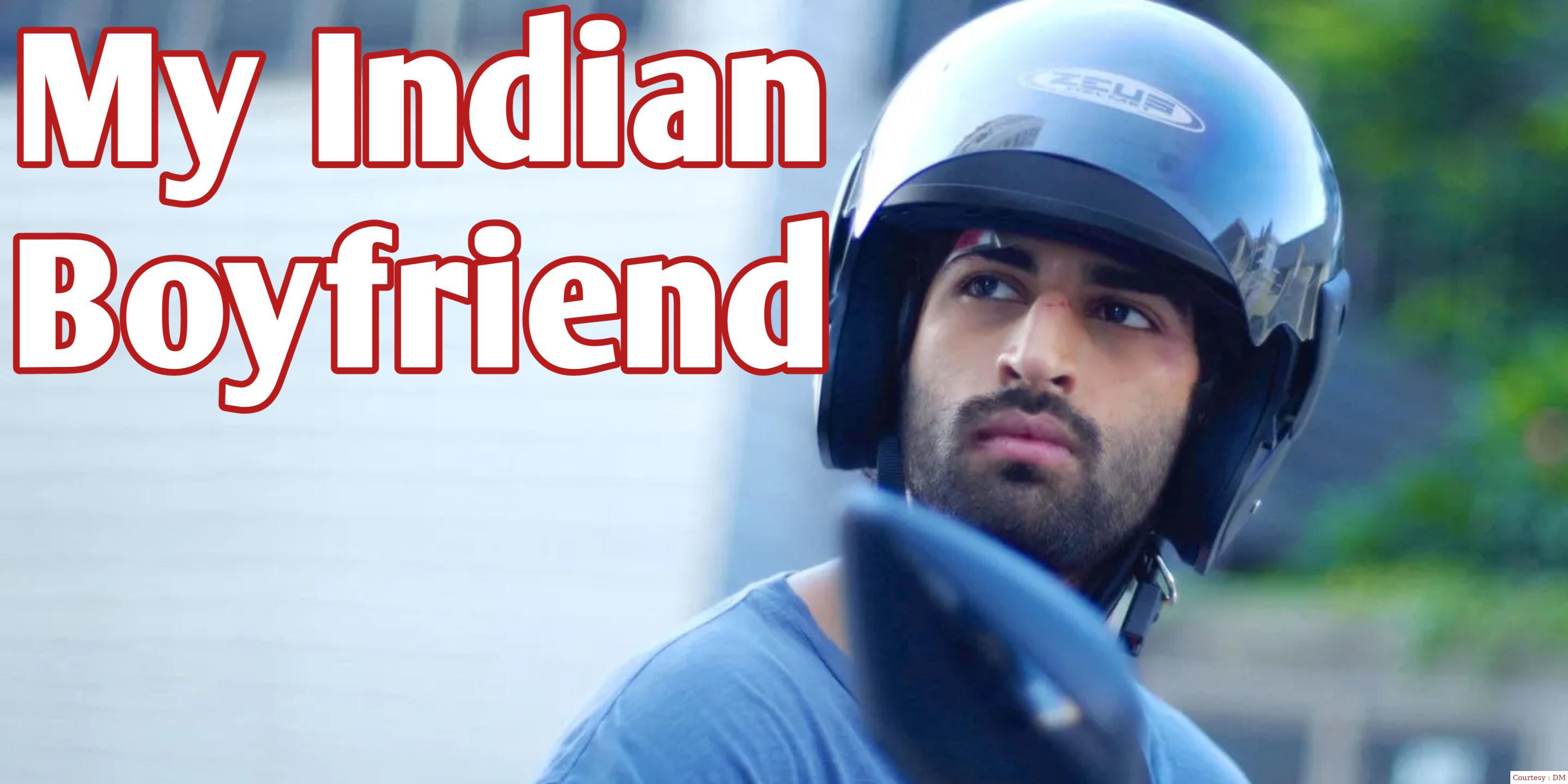 My Indian Boyfriend